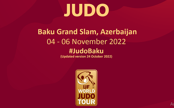 Дзюдо, Большой Шлем в Азербайджане. Баку-2022. Расписание, программа турнира.